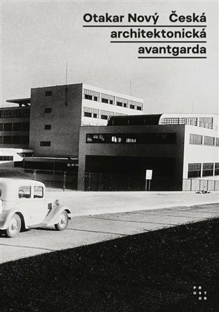 Česká architektonická avantgarda - Otakar Nový