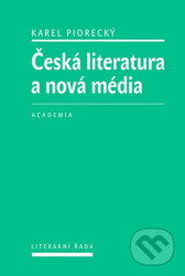 Česká literatura a nová média