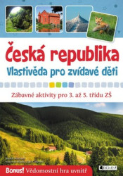 Česká republika – Vlastivěda pro zvídavé děti - Radek Machatý