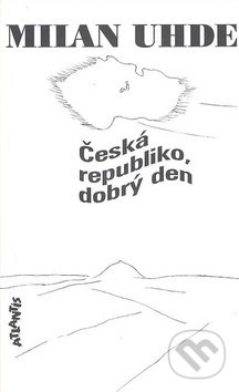 Česká republiko, dobrý den
