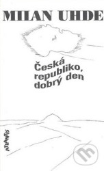 Česká republiko, dobrý den