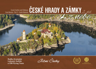 České hrady a zámky z nebe 2. Jižní Čechy