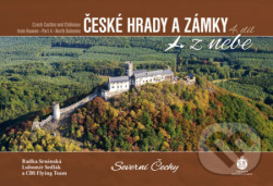 České hrady a zámky z nebe: Severní Čechy