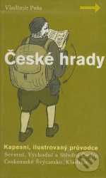 České hrady - kapesní, ilustrovaný průvodce, 1. díl