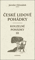 České lidové pohádky IV: Kouzelné pohádky 3