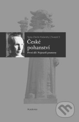 České pohanství (První díl: Nejstarší prameny)