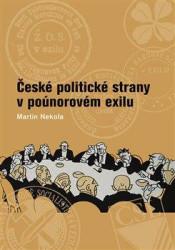 České politické strany v poúnorovém exilu - kniha z kategorie Historie