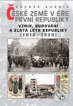České země v éře První republiky 1918