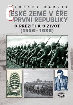 České země v éře první republiky. O přežití a o život (1936–1938)