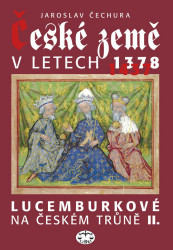 České země v letech 1378-1437 - Lucemburkové na českém trůně II.
