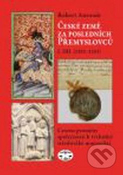 České země za posledních Přemyslovců 1. díl