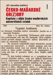 Česko-maďarské ob(z)ory (Kapitoly z dějin česko-maďarských univerzitních vztahů) - kniha z kategorie Humanitní a společenské vědy