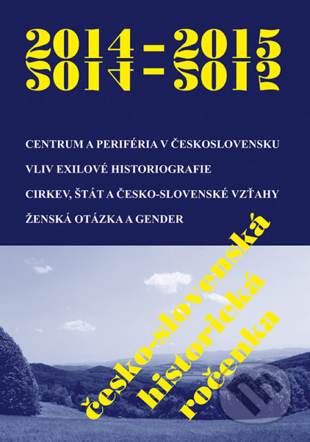 Česko-slovenská historická ročenka 2014 - 2015
