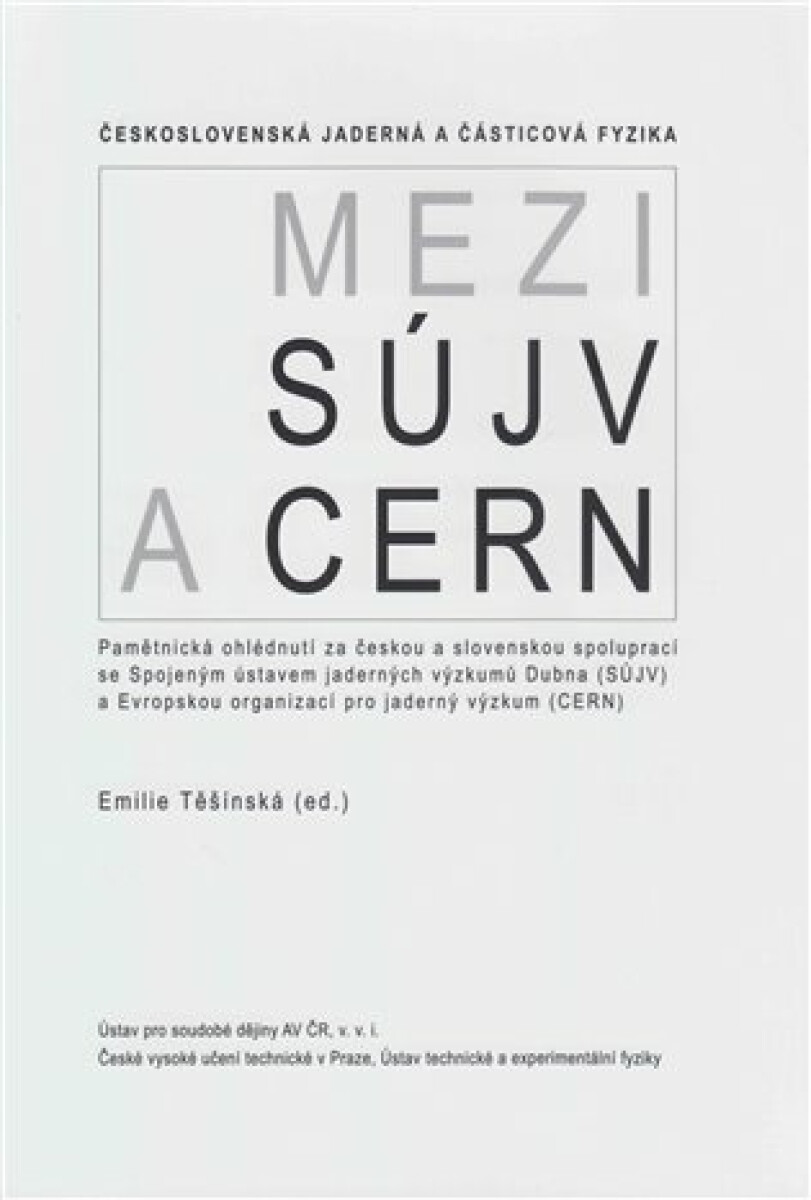 Československá jaderná a částicová fyzika - Emílie Těšínská