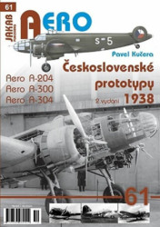 Československé prototypy 1938: Aero A-204, A-300, A-304 - kniha z kategorie Historie