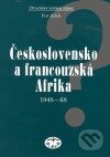 Československo a francouzská Afrika 1948–1968
