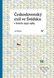 Československý exil ve Švédsku v letech 1945- 1989