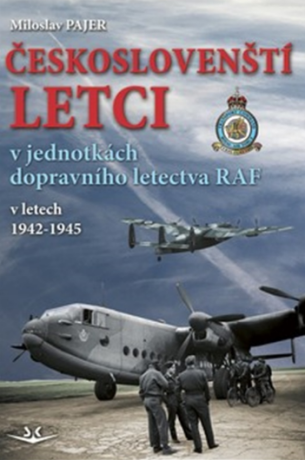 Českoslovenští letci v jednotkách dopravního letectva RAF v letech 1942–1945