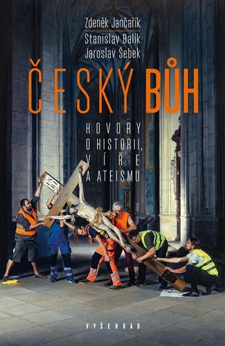Český bůh - Stanislav Balík, Jaroslav Šebek, Zdeněk Jančařík, Miroslav Polách