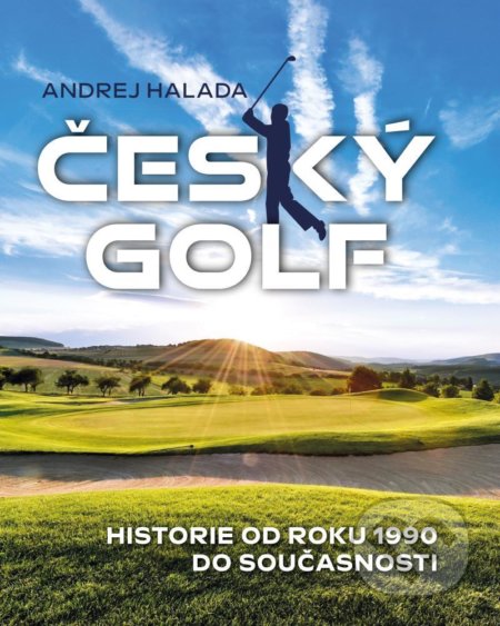 Český golf (Historie od roku 1990 do současnosti)
