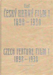Český hraný film I./ Czech Feature Film I.