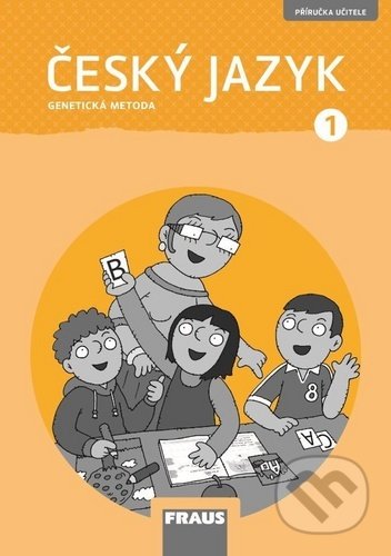 Český jazyk 1 Genetická metoda (Příručka učitele)