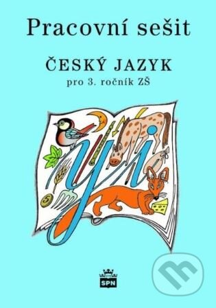 Český jazyk 3 pro základní školy - Pracovní sešit