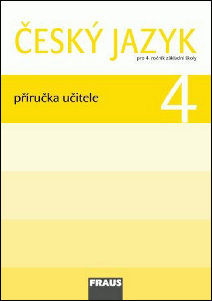 Český jazyk 4 Příručka učitele