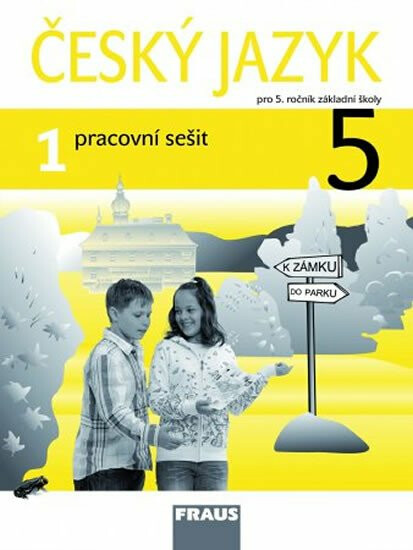 Český jazyk 5/1 pro ZŠ - Pracovní sešit