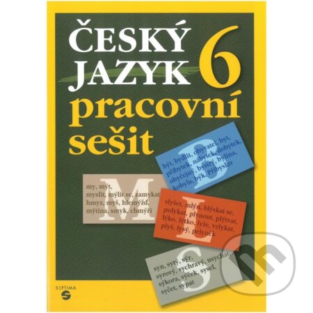 Český jazyk 6 - pracovní sešit - Šneiderová Rozmarynová