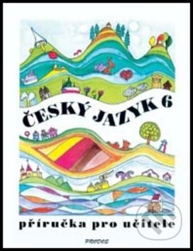 Český jazyk 6 (Příručka pro učitele)