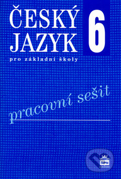 Český jazyk 6 pro základní školy - Pracovní sešit