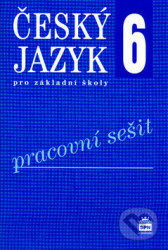 Český jazyk 6 pro základní školy - Pracovní sešit