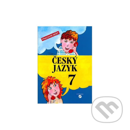 Český jazyk 7 - Pracovní sešit