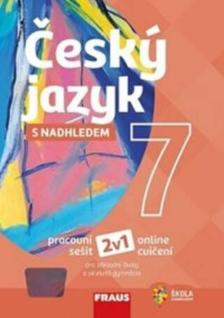 Český jazyk 7 s nadhledem 2v1, 1. vydání