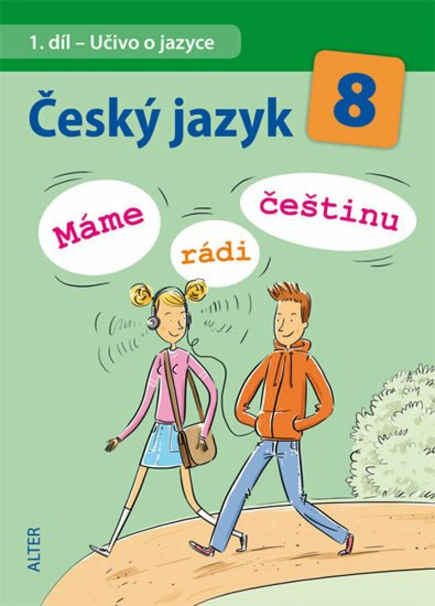 Český jazyk 8/I. díl - Učivo o jazyce - Máme rádi češtinu - Hana Hrdličková, kolektiv autorů, Klíma I.