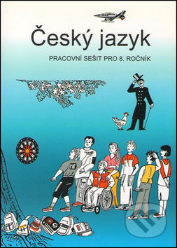 Český jazyk 8 (Pracovní sešit pro 8. ročník)