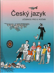 Český jazyk 8. ročník učebnice (Učebnice pro 8. ročník) - kniha z kategorie 2. stupeň