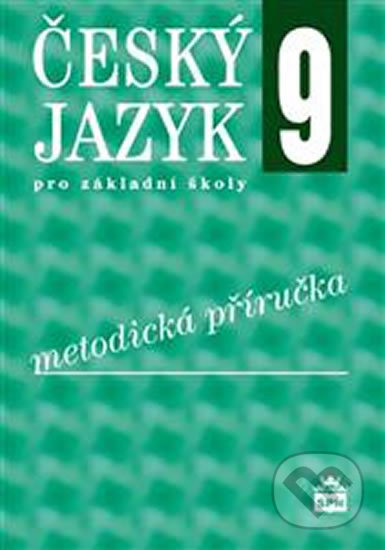 Český jazyk 9 pro základní školy