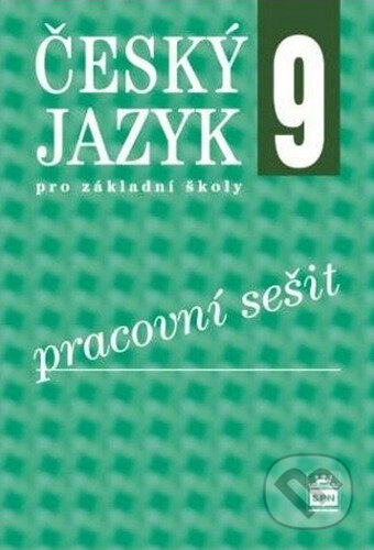 Český jazyk 9 pro základní školy (Pracovní sešit)