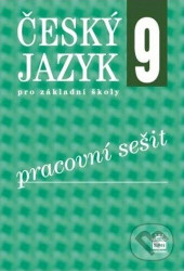 Český jazyk 9 pro základní školy (Pracovní sešit)