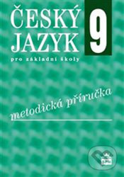 Český jazyk 9 pro základní školy