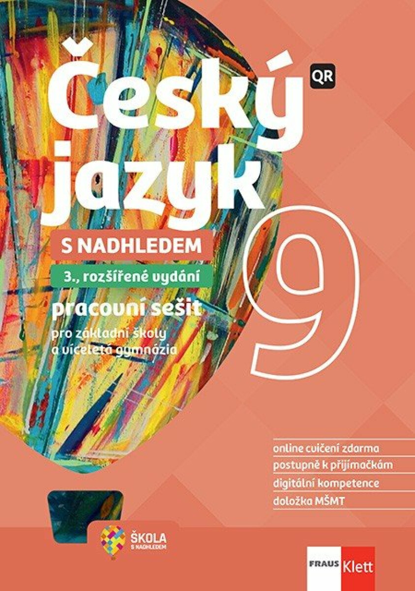 Český jazyk 9 s nadhledem - Hybridní pracovní sešit