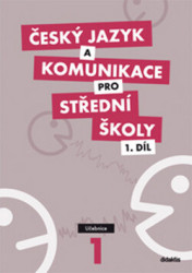 Český jazyk a komunikace pro střední školy 1 (Učebnice) - kniha z kategorie Gymnázia