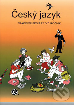 Český jazyk pracovní sešit pro 7. ročník
