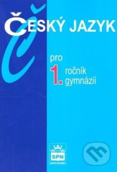 Český jazyk pro 1. r. gymnázií, učebnice