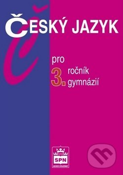Český jazyk pro 3. r. gymnázií, učebnice