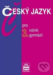 Český jazyk pro 3. r. gymnázií, učebnice