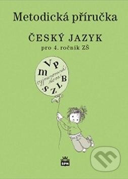 Český jazyk pro 4. ročník ZŠ (Metodická příručka)