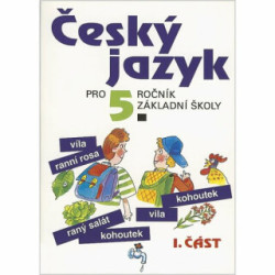 Český jazyk pro 5. ročník základní školy (1. část) - kniha z kategorie 2. stupeň